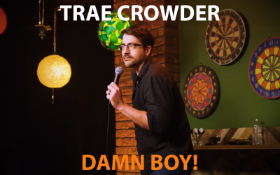 Trae Crowder’s New YouTube Comedy Special: ‘Damn Boy!’